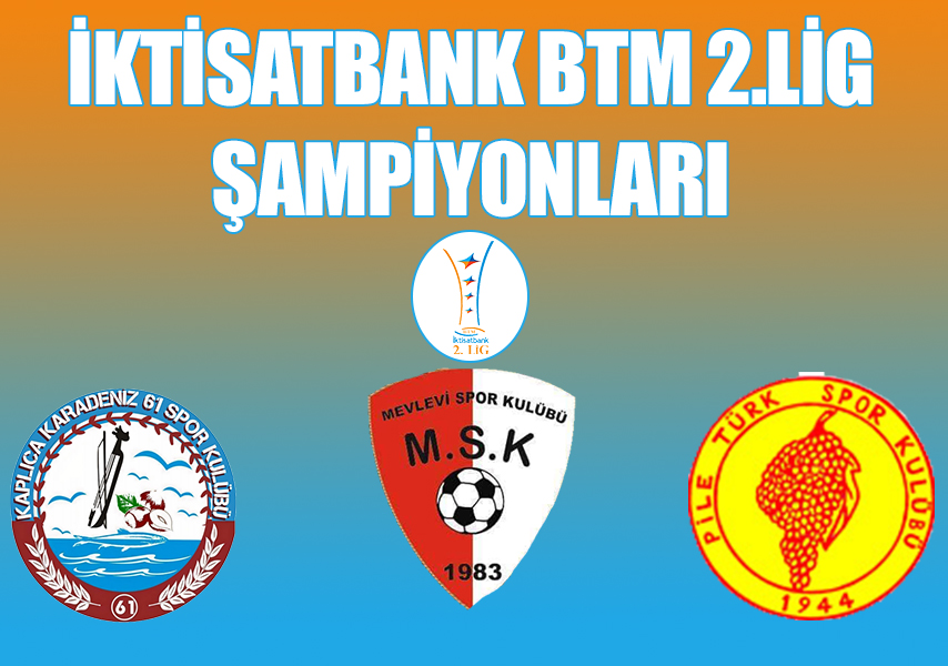 İktisatbank BTM 2.Lig'den BTM 1.Lig'e terfi eden takımlara tebrik