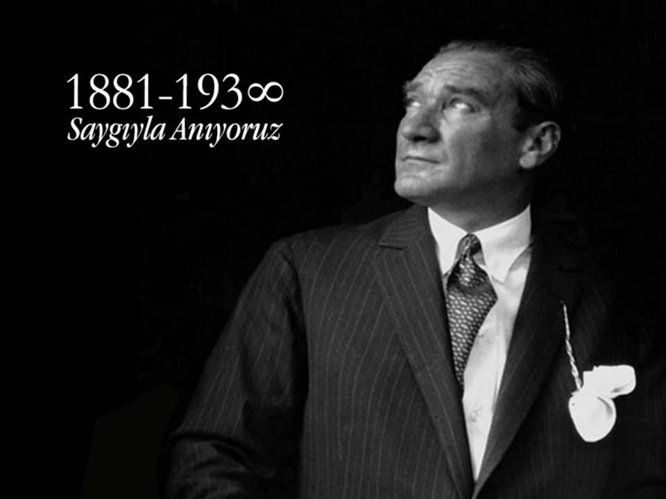 Mustafa Kemal Atatürk'ü ölümünün 76. yılında saygıyla anıyoruz